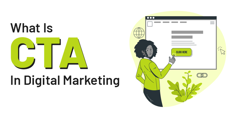 What is CTA in Digital Marketing