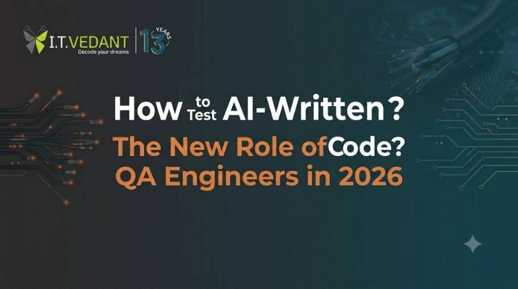 How to Test AI-Written Code? The New Role of QA Engineers in 2026