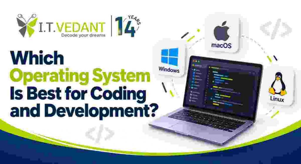 Which Operating System Is Best for Coding and Development?